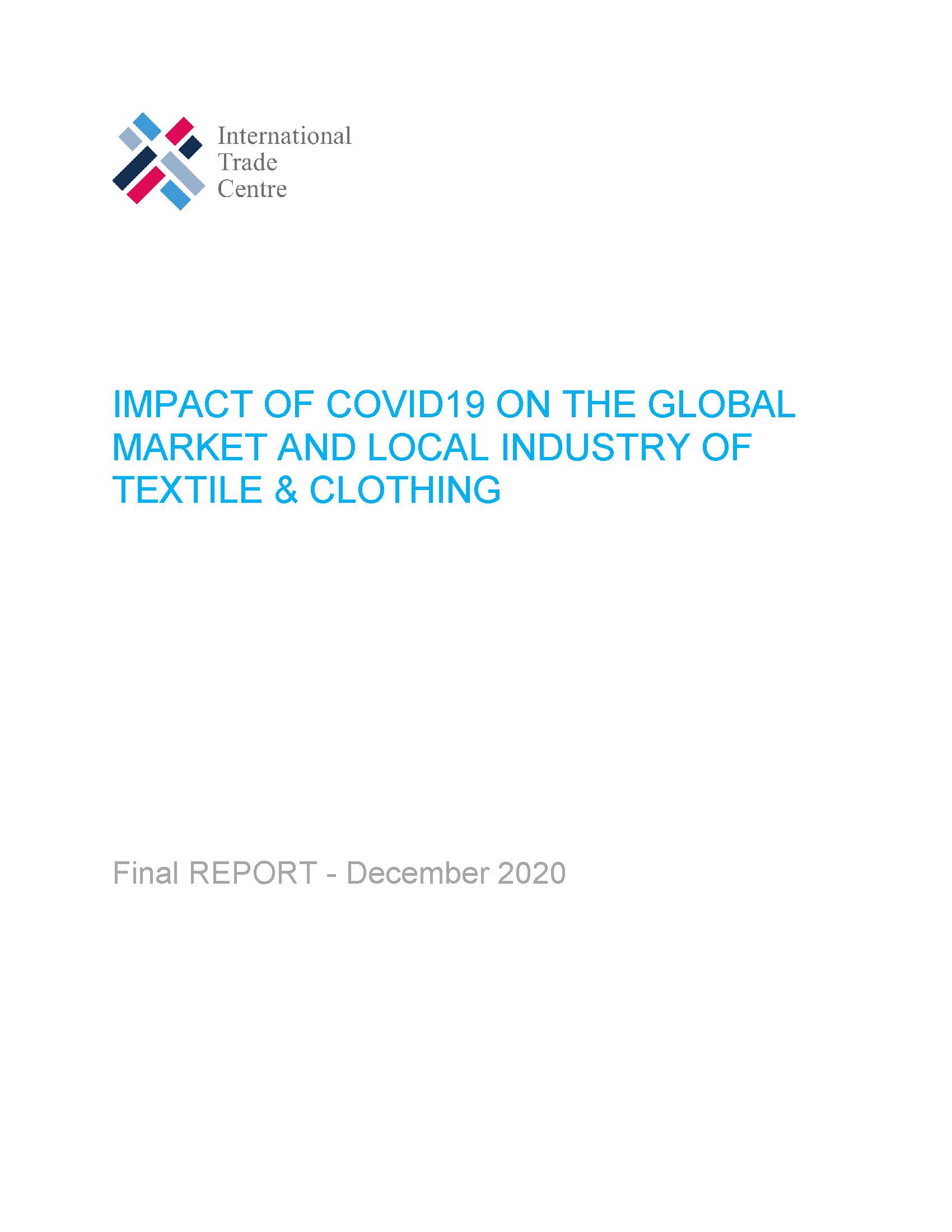 Impact of COVID-19 on the Global Market and Local Industry of Textile and Clothing