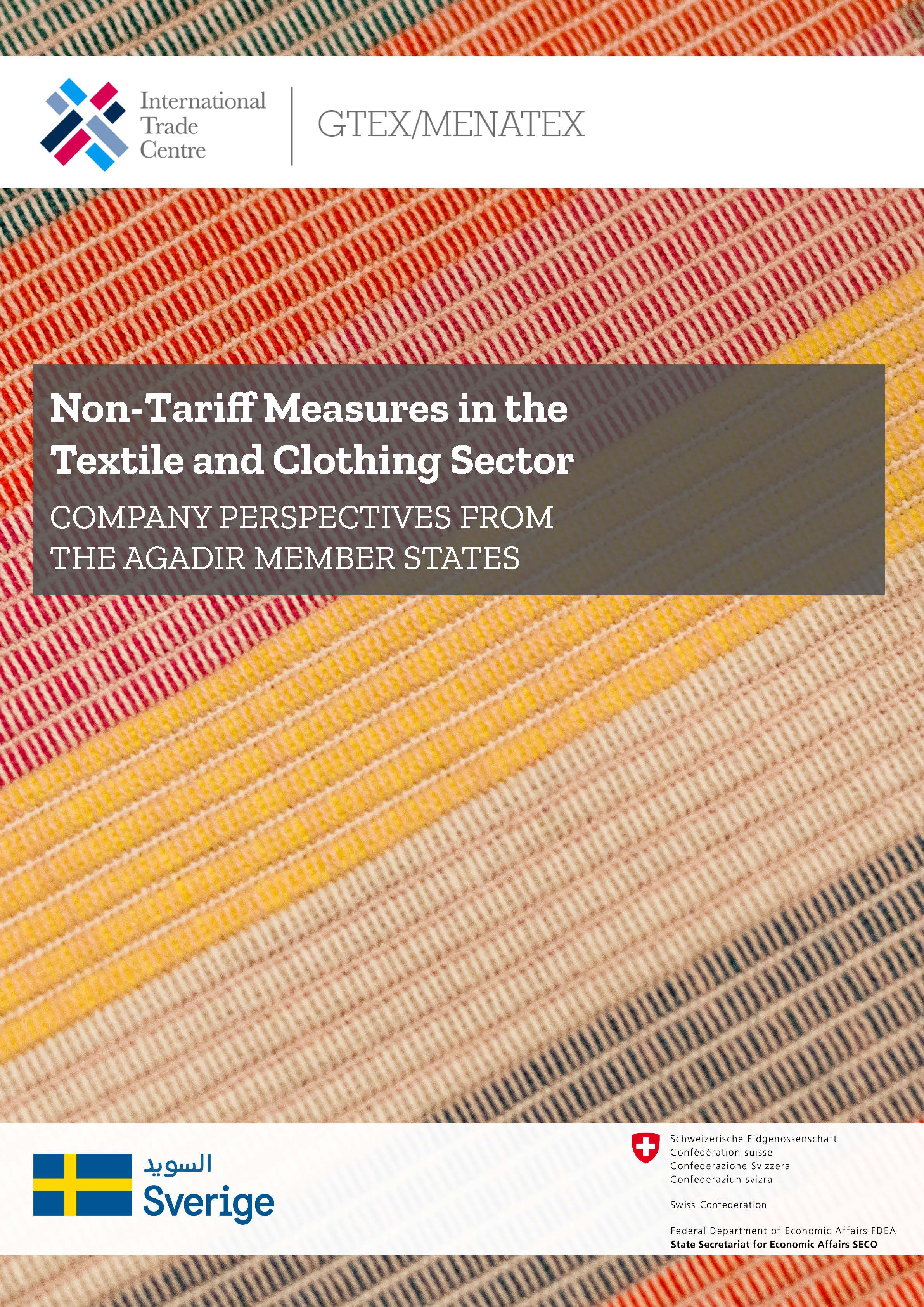 Non-Tariff Measures in the Textile and Clothing Sector: Company Perspectives from the Agadir Member States